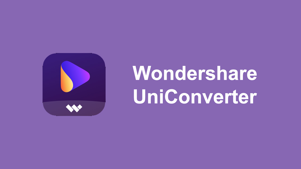 Tải Wondershare UniConverter